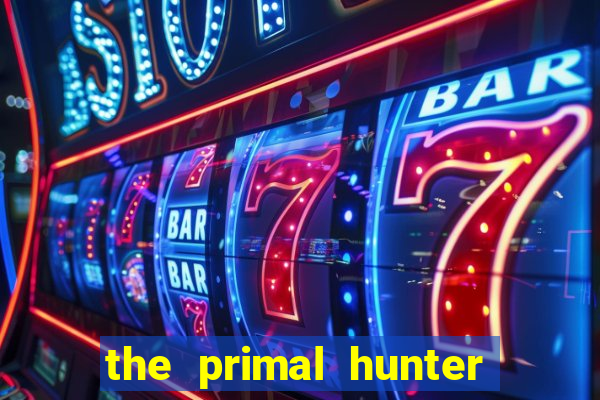 the primal hunter pt br